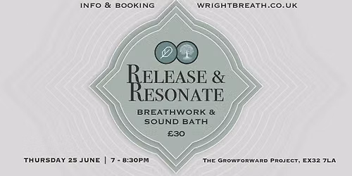 Release & Resonate - Breathwork & Sound bath @ GFP
