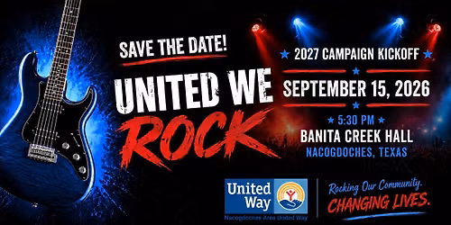 United We Rock Kickoff for Nacogdoches Area United Way