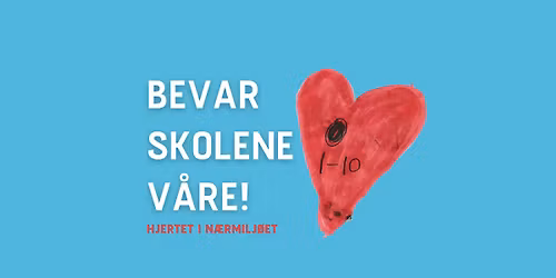 Demonstrasjon mot Skolebehovsplanen!