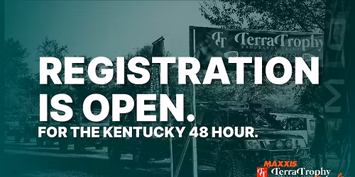 Terra Trophy - Maxxis 48 Hours of Kentucky 