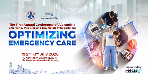 The First Annual Conference of Alexandria Emergency Medicine and Traumatology