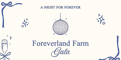 A Night For Forever - Foreverland Farm Gala