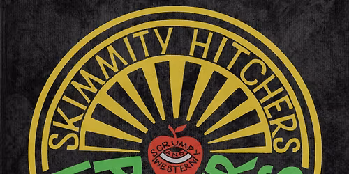 The SKIMMITY HITCHERS + support 