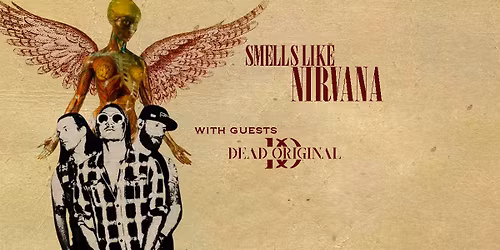 SMELLS LIKE NIRVANA: TRIBUTE TO NIRVANA