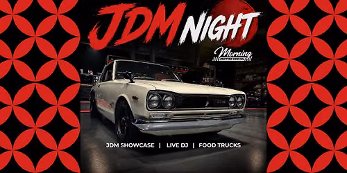 Morning Motor Social "JDM NIGHT" - June 27, 2026
