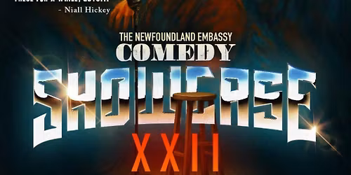 The Newfoundland Embassy Comedy Showcase #22