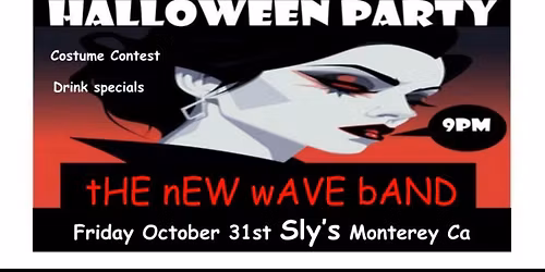 Halloween Party with tHE nEW wAVE bAND in Monterey