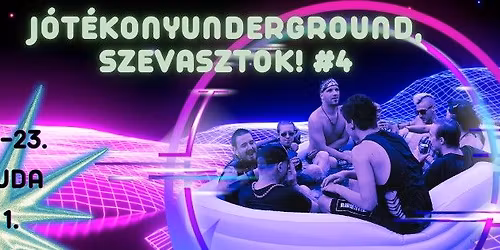 J\u00d3T\u00c9KONYUNDERGROUND, SZEVASZTOK! #4