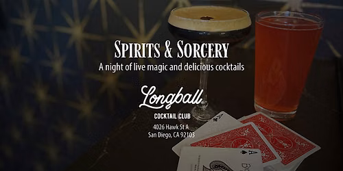 Spirits and Sorcery: A Live Magic Show at Longball Cocktail Club