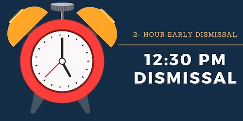 2 Hour Early Dismissal 