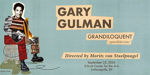 Gary Gulman: Grandiloquent