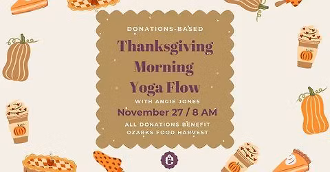 Donations-based Thanksgiving Morning Yoga Flow
