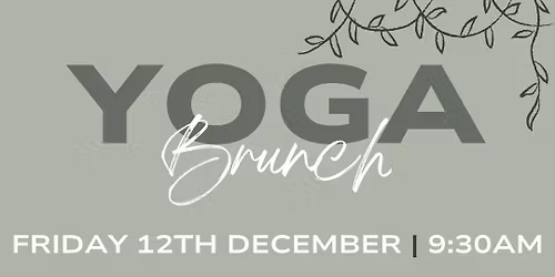 Yoga Brunch - 12.12.25