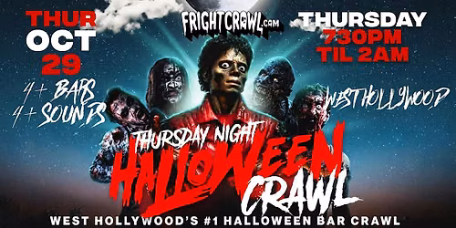 The Fright Crawl | West Hollywood Halloween Bar Crawl 2026 | Thurs, Oct. 29