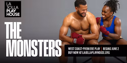 The Monsters | La Jolla Playhouse