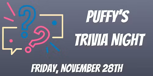 Puffy's Trivia Night