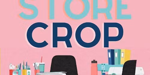 2 Day Store Crop at Scrapmania (Weather Permitting)