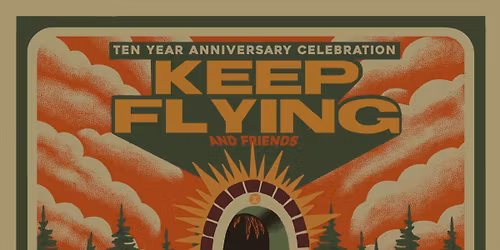 Keep Flying Ten Year Anniversary Celebration @ AMH