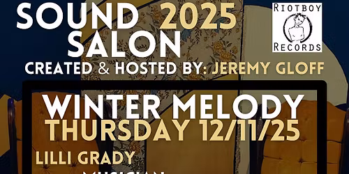 SoundSalon: Winter Melody feat. PohGoh, Lilli Grady, Tom DeGeorge, Paul Catala, and Shae Krispinsky