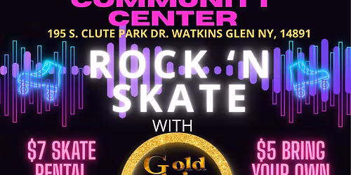 Rock 'N Skate Night- Friday Open Roller Skate Last for Season