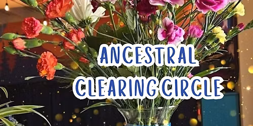 Ancestral Clearing Circle