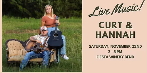 Live Music by Curt & Hannah!