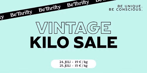 BeThrifty Vintage Kilo Sale | Graz Abverkauf | 24. & 25. Juli