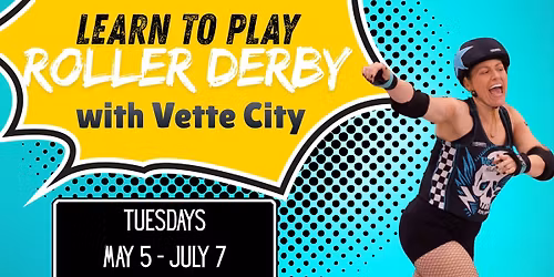 Roller Derby Bootcamp with Vette City Roller Derby