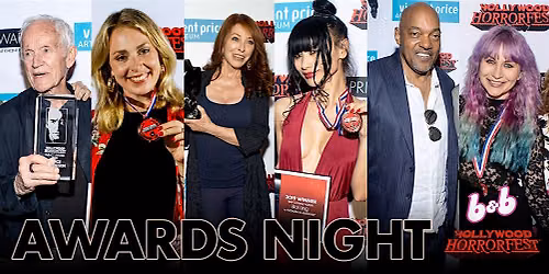 FUNDRAISING AWARD NIGHT - HOLLYWOOD HORRORFEST\/B&B (SCREEN ONE)