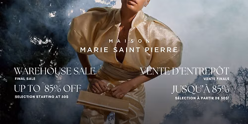 Vente d\u2019Entrep\u00f4t \/\/ Warehouse Sale