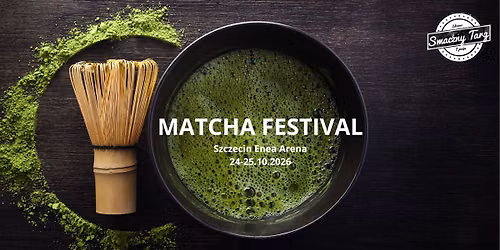 Matcha Festival Szczecin