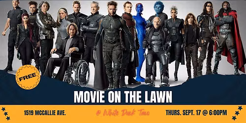 Movie on the Lawn - X-Men: Days of Future Past @ White Duck Taco