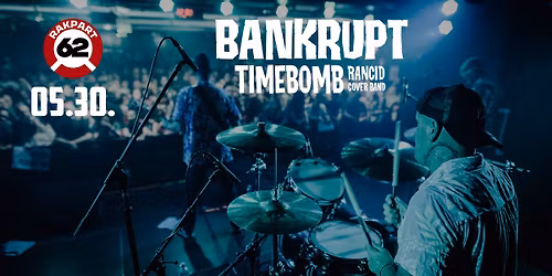 Bankrupt | Timebomb Rancid Cover Band \/\/ Szeged, Rakpart 62