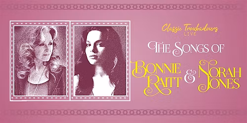 Something To Talk About: The Songs of Bonnie Raitt and Norah Jones