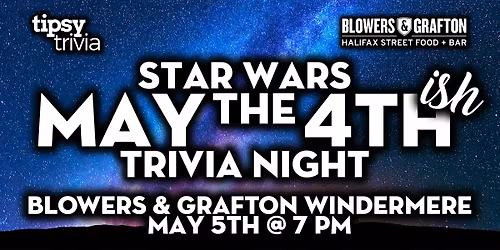 Edmonton: B&G Windermere - Star Wars: May the 4th-ish - May 5, 7pm