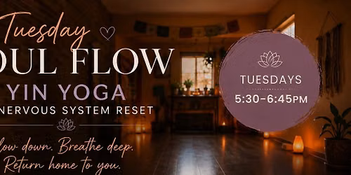 Tuesday Soul Flow Yoga