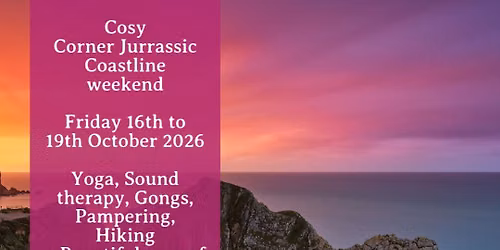 Cosy Corner JURASSIC ESCAPE weekend -Sold Out
