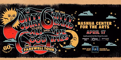 Nitty Gritty Dirt Band - All The Good Times: The Farewell Tour