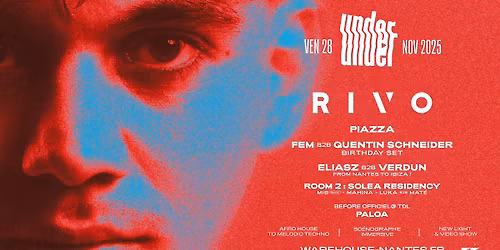 UNDER pr\u00e9sente RIVO pour la premi\u00e8re fois au Warehouse Nantes !