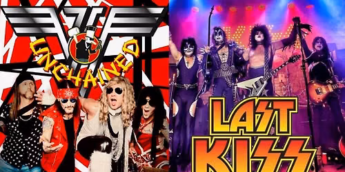 UNCHAINED & LAST KISS - Tributes to Van Halen & KISS
