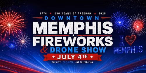 Downtown Memphis Fireworks & Drone Show