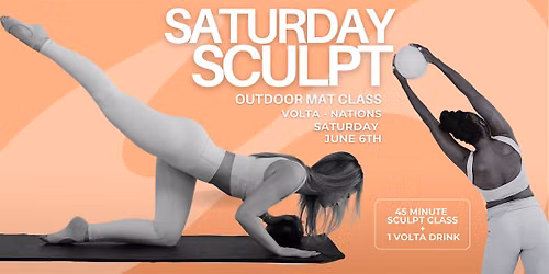 Saturday Sculpt Outdoor Mat Class at Volta - Nations