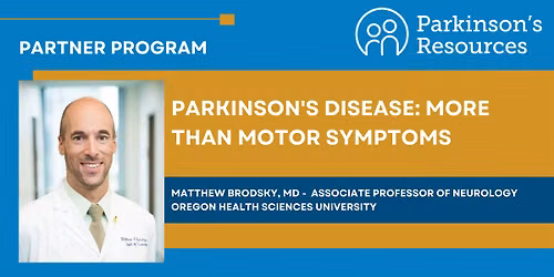 Beaverton: Parkinson's Disease - More than Motor Symptoms (Hybrid)