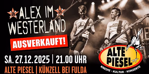 AUSVERKAUFT!!! ALEX IM WESTERLAND | Die Toten Hosen & \u00c4rzte Tribute Band