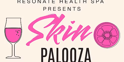 Skin Palooza Event!