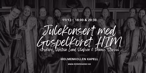 Julekonsert med Gospelkoret HIM & \u00d8ystein Lund Olafsen