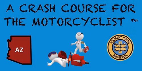 Peoria, AZ- A Crash Course for the Motorcyclist