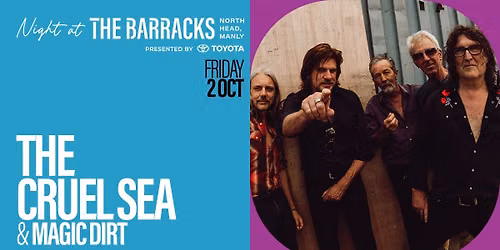 The Cruel Sea  Three Legged Dog 30th anniversary & Magic Dirt