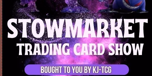 Stowmarket Trading Card Show