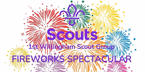 Willingham Scout Group Fireworks Spectacular 2025